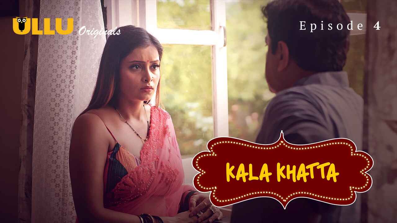 Kala Khatta 2024: Episode 4, Sensasi Panas Yang Tak Terlupakan